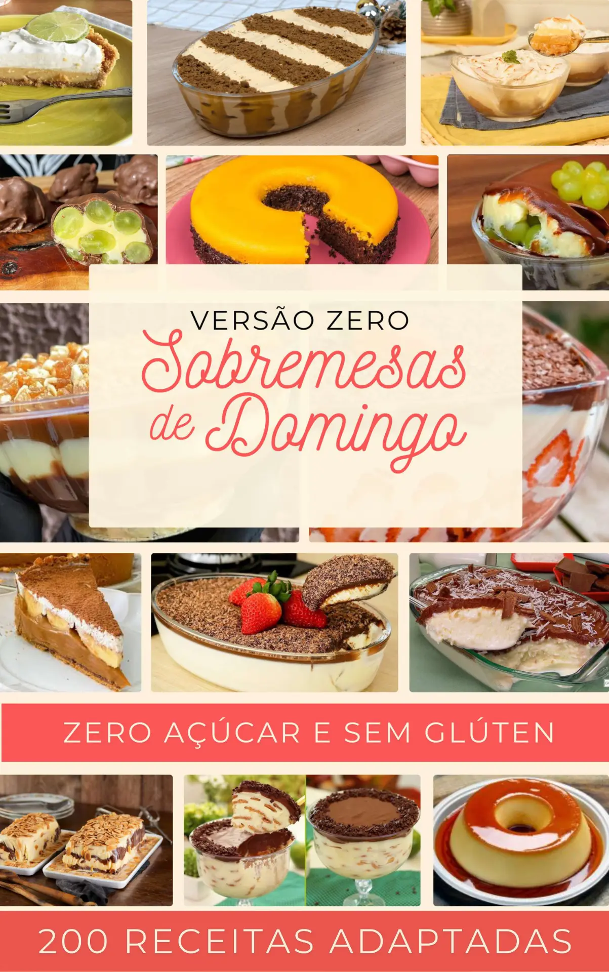 Capa do e-book 200 Sobremesas Zero Açúcar